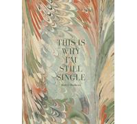 This Is My I'm Still Single
