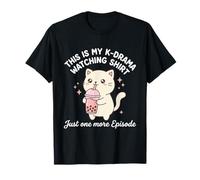 This is My K-Drama Watching Shirt, Encore Un épisode T-Shirt