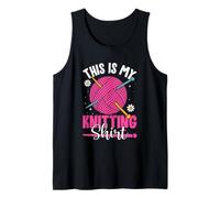 This Is My Knitting Shirt Yarn Fun Débardeur