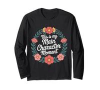 This is My Main Character Moment Self-Love Bold Vibes |- Manche Longue