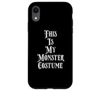 This is My Monster Costume pour Homme et Femme Coque pour iPhone XR