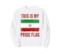 This is My Pride Flag - Iran Freedom Graphic Iranian Sweatshirt