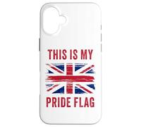This is My Pride Flag - Patriot of UK Graphic British Coque pour iPhone 16 Plus