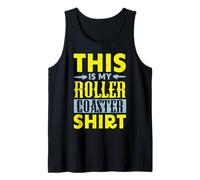 This is My Roller Coaster Shirt Rollercoaster Amusement Ride Débardeur