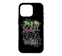 This is My Scary Papa Costume Family Matching Halloween Coque pour iPhone 16 Pro
