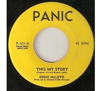 This Is My Story/Its Good To Me - Eddie Mcloyd 7" 45
