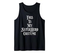 This is My Super Hero Costume for Men Women Super Heroes Débardeur