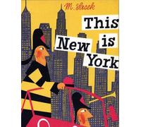 This Is New York (This Is ...) by Sasek, Miroslav [Hardback] NEUF