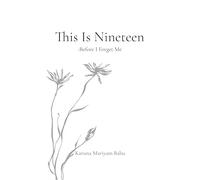 This is Nineteen - Before I Forget Me