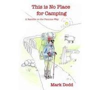 This Is No Place For Camping! Rambling Along The Pennine Way