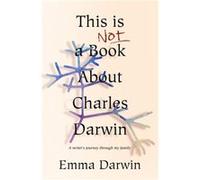 This Is Not A Book About Charles Darwin - [Livre en VO] Unknown (Auteur)