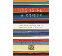This Is Not A Border Ahdaf Soueif, Omar Robert Hamilton (Auteur)