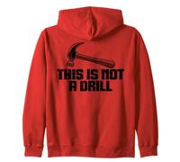 This is Not A Drill - Joke Humour Sarcastique Funny Design Sweat à Capuche