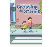 This Is Not A Kid's Book: Crossing The Street