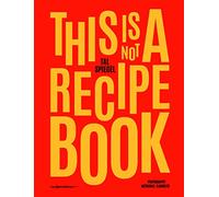 This Is Not a Recipe Book