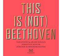 Arash Safaian – This Is (Not) Beethoven – CD (BMG)