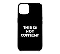 This is Not Content Coque pour iPhone 13