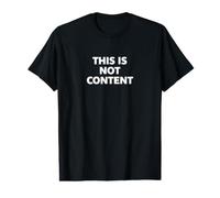This is Not Content T-Shirt Graphique avec Valeur