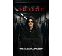 This Is Not It: Michael Jackson