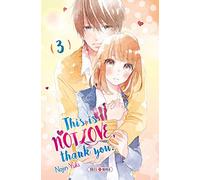 This is not Love, Thank you T03