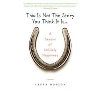 This Is Not The Story You Think It Is...