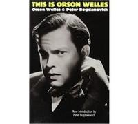 This Is Orson Welles Jonathan Rosenbaum, Orson Welles, Peter Bogdanovich (Auteur)