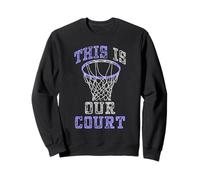 This is Our Court Sweatshirt