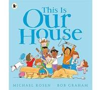 This is Our House Rosen, Michael (Auteur)