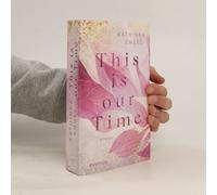 This Is Our Time