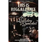 This Is Reggae Dance-the Legeo [Import allemand]