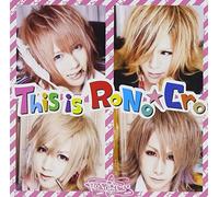This is RoNo☆Cro(初回限定盤)(DVD付)