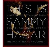 Sammy Hagar - This is Sammy Hagar: When The Party Started