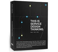 This Is Service Design Thinking: Basics, Tools, Cases by Mark Stickdorn (2012-04-01)
