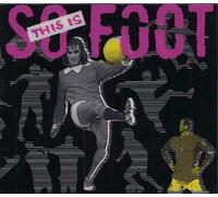 This Is So Foot