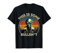 This Is Some Bullshit Resident Funny Sjurer Alien Science T-Shirt