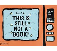 Jean Jullien – This Is Still Not A Book !
