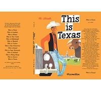 This Is Texas: A Children's Classic