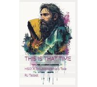 THIS IS THAT TIME: HSO: A Troubadorable's Tale