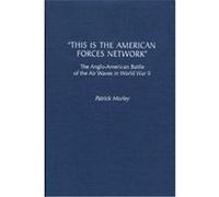 This Is the American Forces Network Patrick Morley (Auteur)
