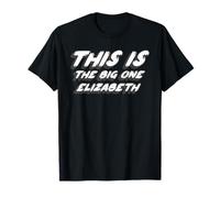 This is the Big One Elizabeth | 1970's tv citation T-Shirt