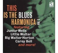This Is the Blues Harmonica, Vol. 2 by Various Artists [CD] NEUF