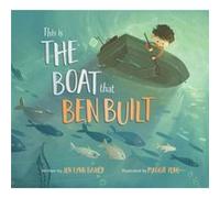 This is the Boat That Ben Built by Jen Lynn Bailey Jen Lynn Bailey (Auteur)