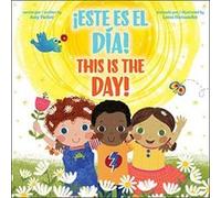This Is the Day! / eeste Es El Dea! (Bilingual) - [Version Originale] Inconnu (Auteur)