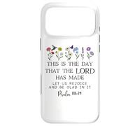 This is The Day The Lord Has Made Sign Rejoice Psalm 118:24 Coque pour iPhone 17 Pro Max