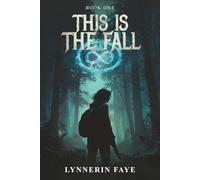 This Is The Fall: Book One