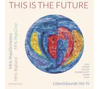 Mhl Bigband , Mhl Popsorchestra, Mhl Popschor - This is The Future [Import]