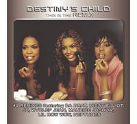 Destiny's Child – This Is The Remix