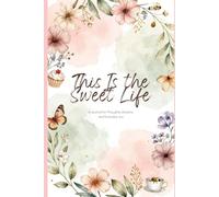 This Is the Sweet Life