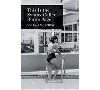 This Is The Syntax Called Bettie Page