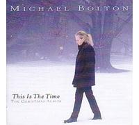 Michael Bolton - This is The Time [Import]